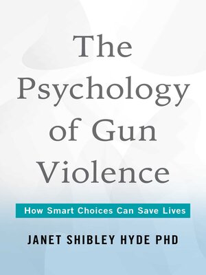cover image of Psychology of Gun Violence